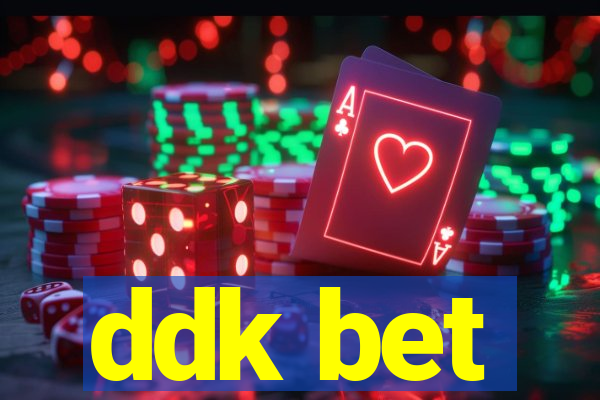 ddk bet