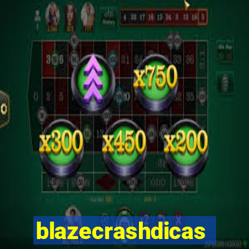 blazecrashdicas