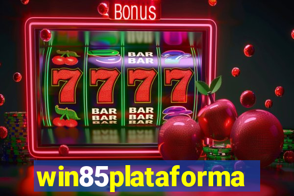 win85plataforma