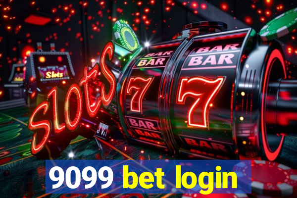 9099 bet login