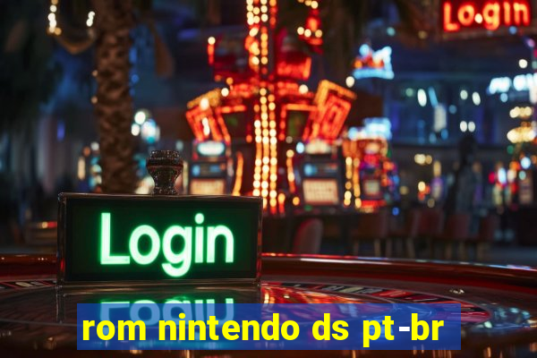 rom nintendo ds pt-br