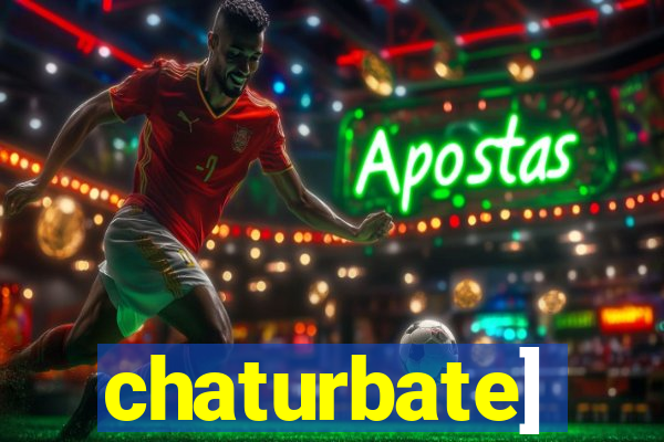 chaturbate]