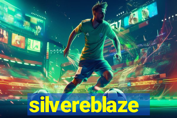 silvereblaze