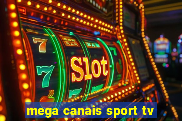 mega canais sport tv