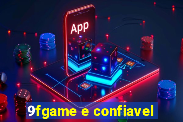 9fgame e confiavel