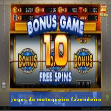jogos do motoqueiro fazendeiro