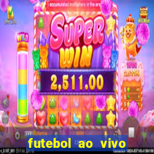 futebol ao vivo max tv