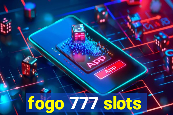 fogo 777 slots