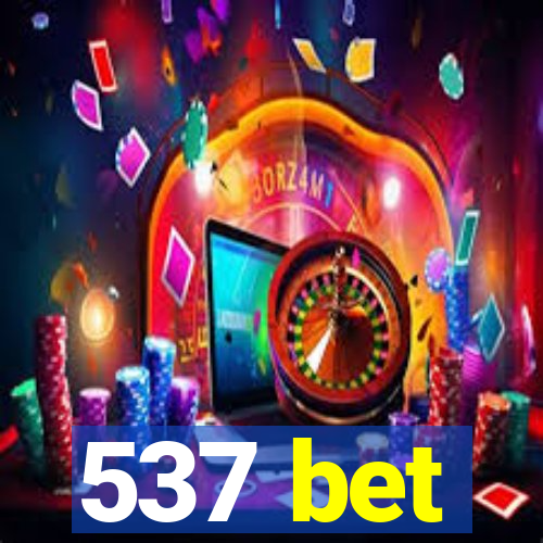 537 bet