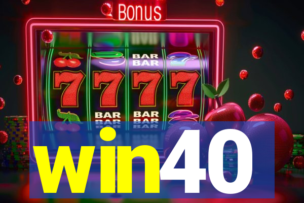 win40