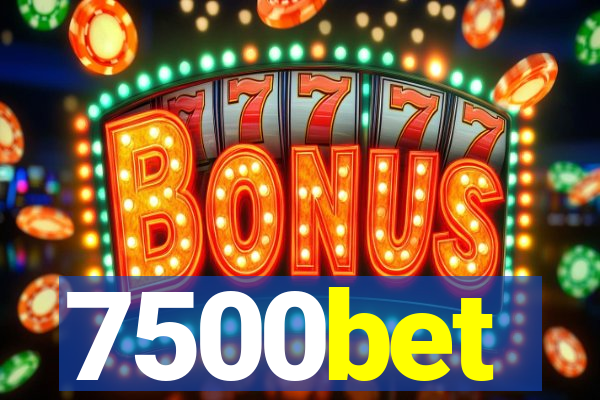 7500bet