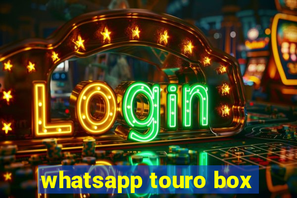 whatsapp touro box