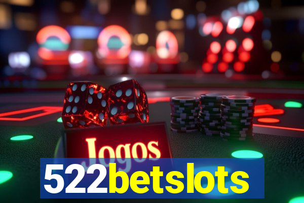 522betslots