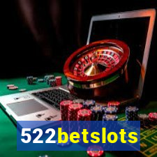 522betslots