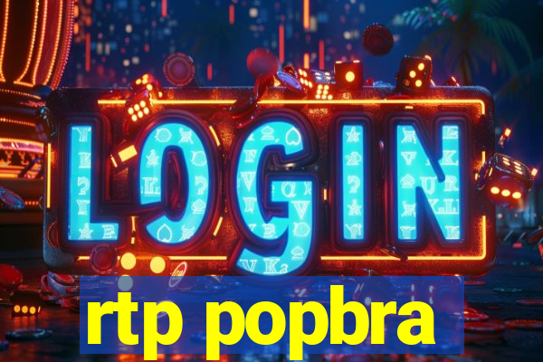 rtp popbra