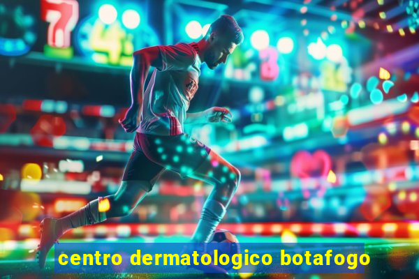 centro dermatologico botafogo