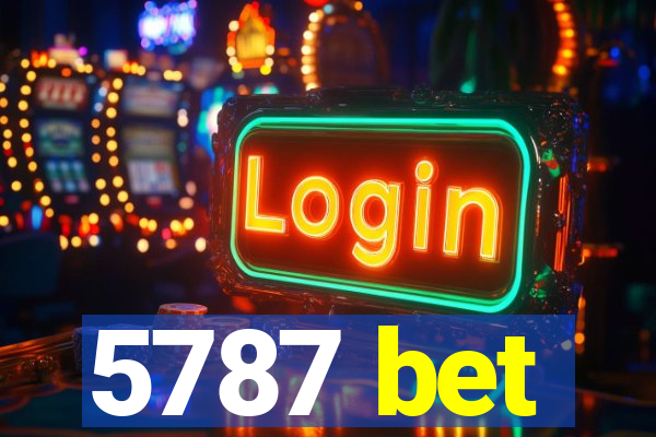 5787 bet