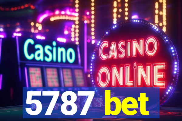 5787 bet