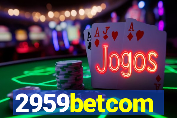 2959betcom