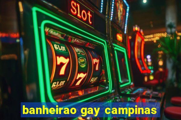 banheirao gay campinas