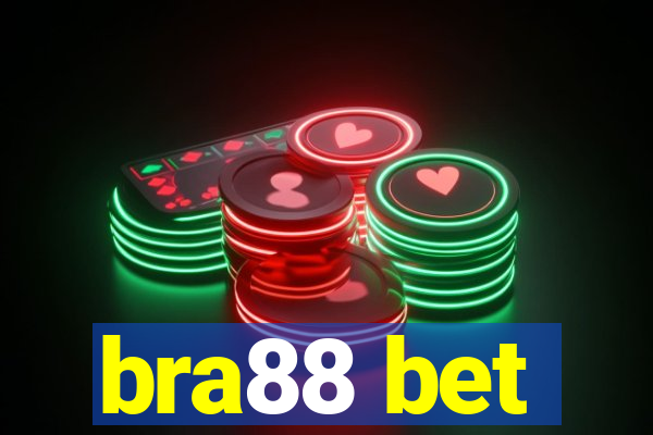 bra88 bet