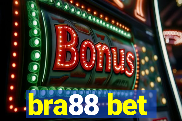 bra88 bet