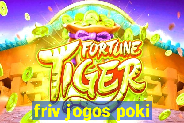 friv jogos poki