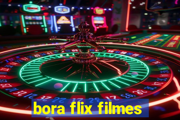 bora flix filmes