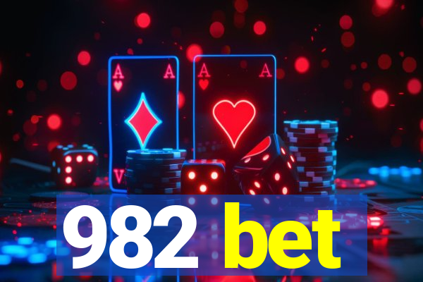 982 bet