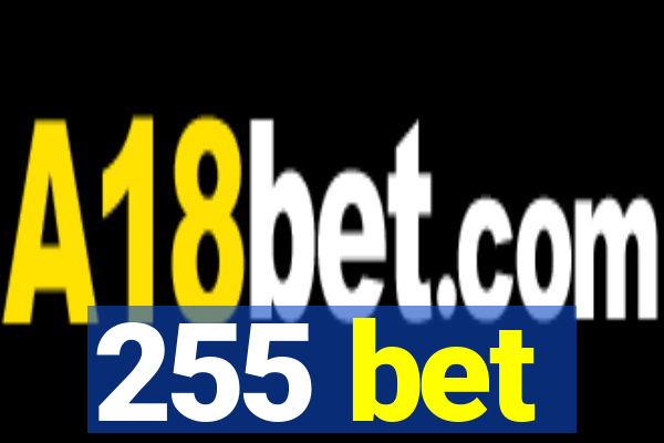255 bet