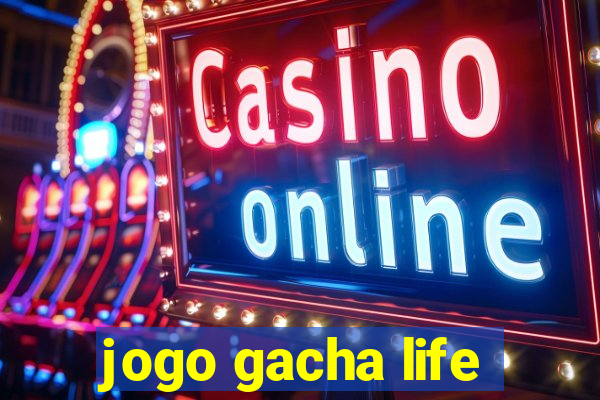 jogo gacha life