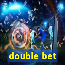 double bet