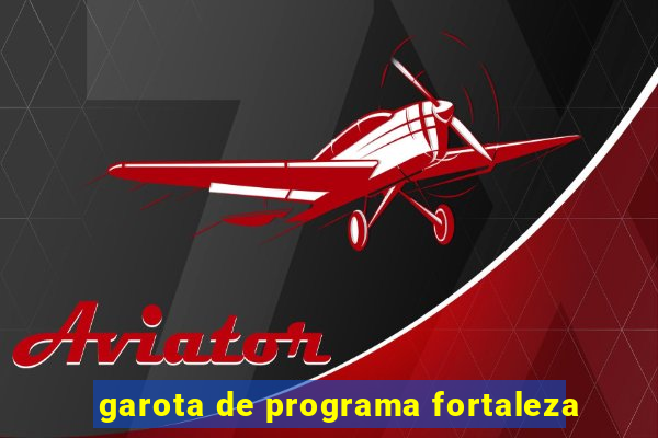 garota de programa fortaleza