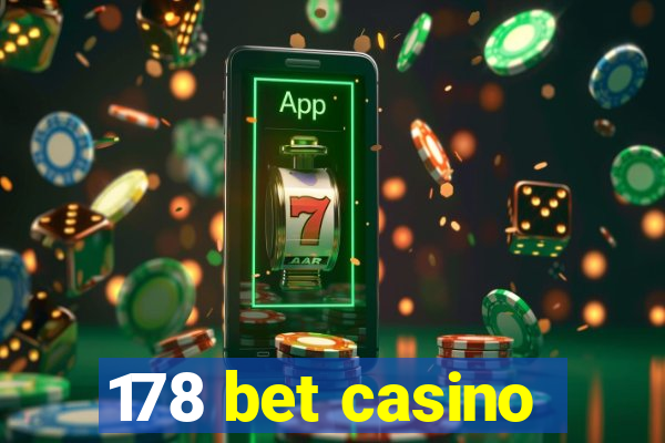 178 bet casino