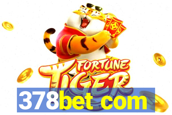 378bet com