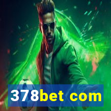 378bet com