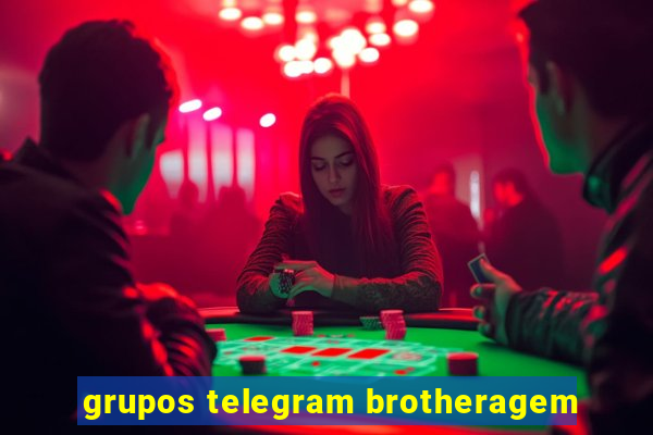 grupos telegram brotheragem