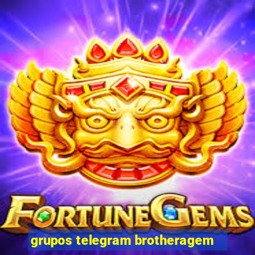 grupos telegram brotheragem