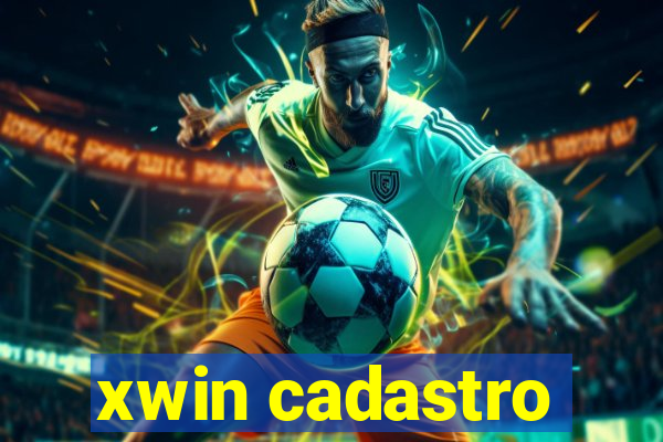xwin cadastro