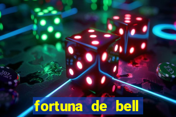 fortuna de bell marques 2024