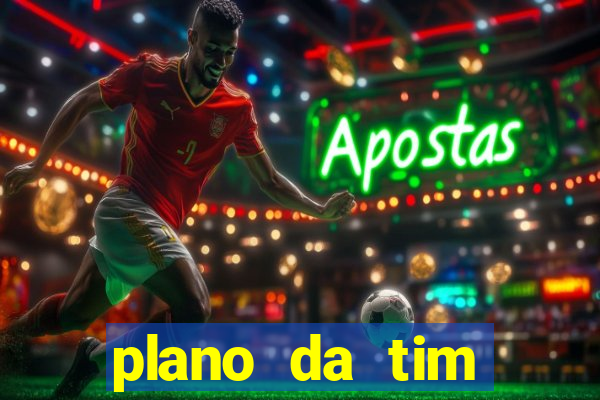 plano da tim internet ilimitada