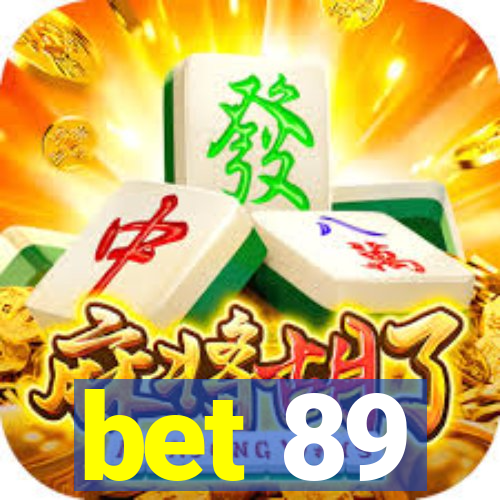 bet 89