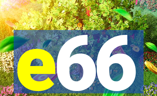 e66