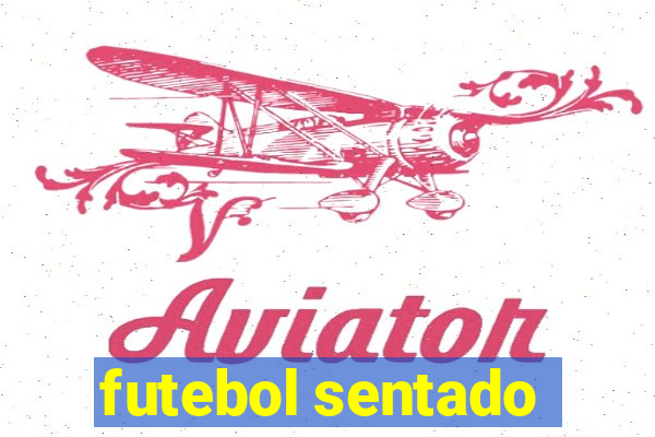 futebol sentado