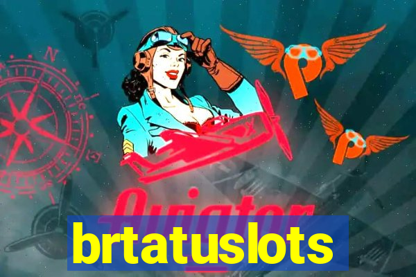 brtatuslots