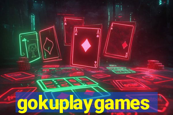 gokuplaygames