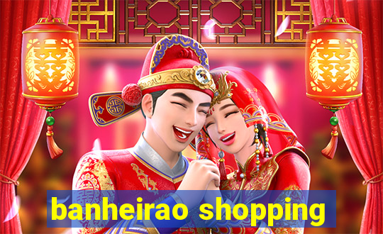 banheirao shopping