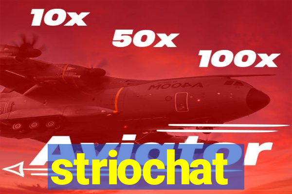 striochat
