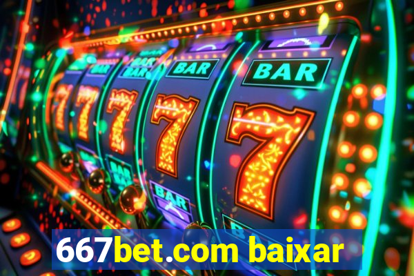 667bet.com baixar