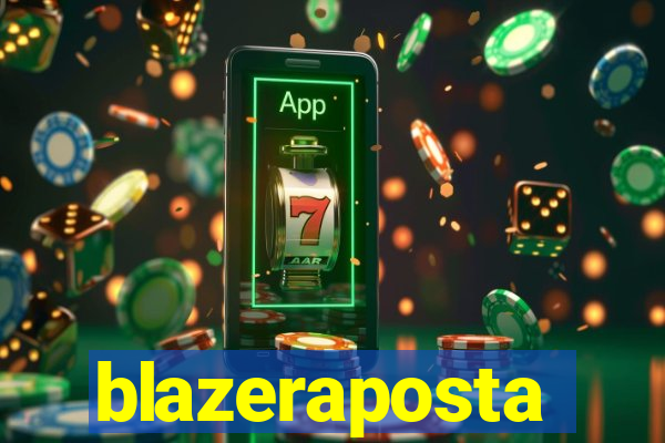 blazeraposta